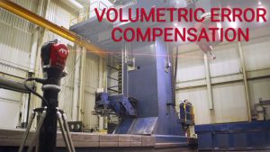 Machine Tool Volumetric Error Compensation